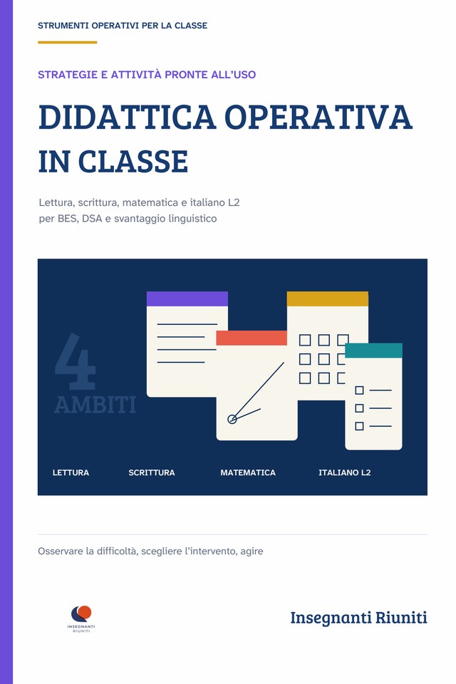Copertina di Didattica Operativa in Classe — lettura, scrittura, matematica e italiano L2