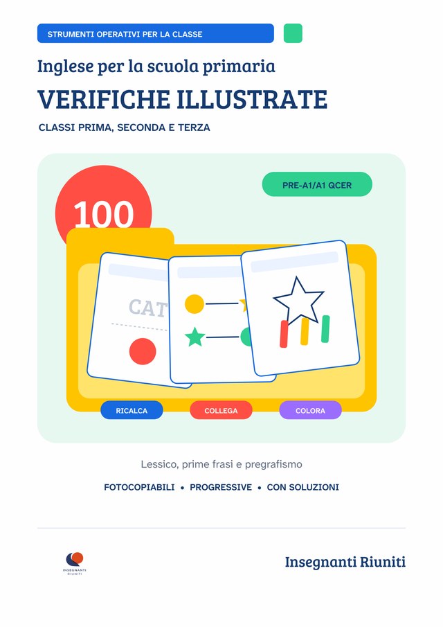Copertina di Inglese per la Scuola Primaria: 100 Verifiche Illustrate — Classi 1ª, 2ª e 3ª (Pre-A1/A1)