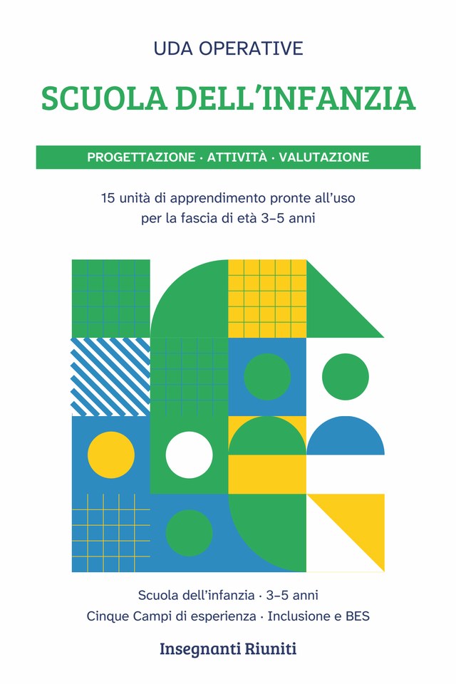 Copertina di UdA operative per la scuola dell'Infanzia — 15 UdA (3–5 anni)