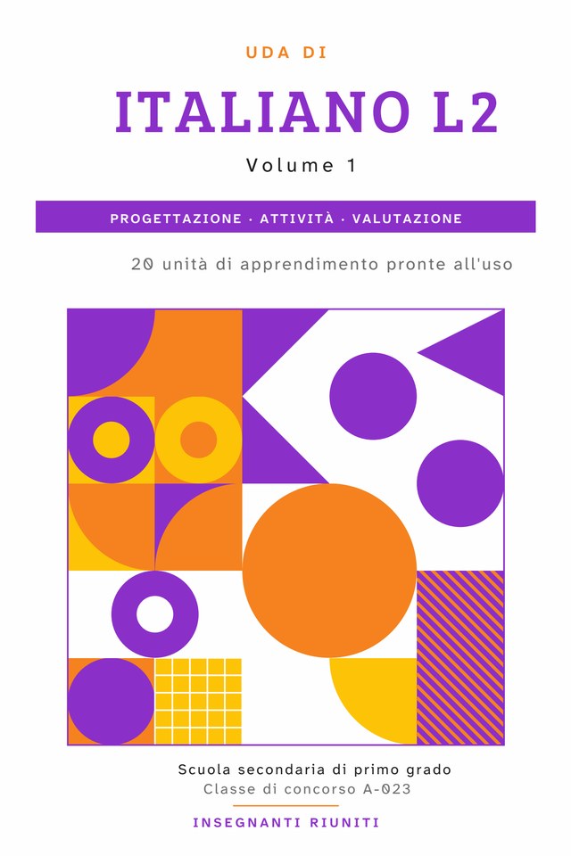 Copertina di UdA di Italiano L2, secondaria I grado — Volume 1: la lingua della comunicazione