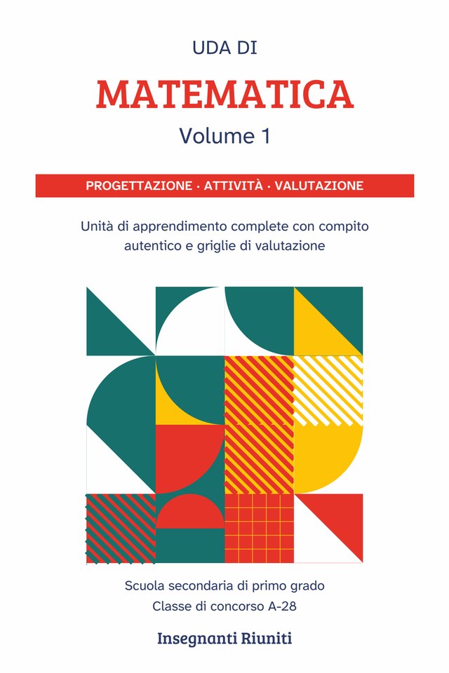 Copertina di UdA di Matematica, secondaria I grado — classe di concorso A-28